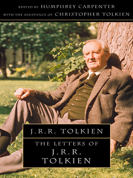 Title details for The Letters of J. R. R. Tolkien by J. R. R. Tolkien - Wait list